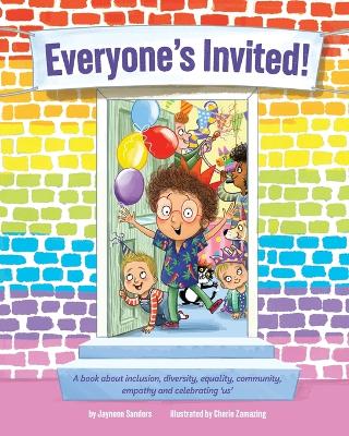 Everyone's Invited: A book about inclusion, diversity, equality, community, empathy and celebrating 'us' book