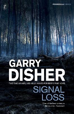 Signal Loss: Peninsula Crimes 7 by Garry Disher