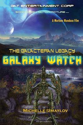 Galaxy Watch: The Galacteran Legacy book