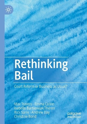 Rethinking Bail: Court Reform or Business as Usual? book