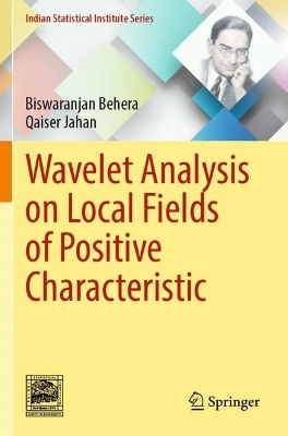 Wavelet Analysis on Local Fields of Positive Characteristic book