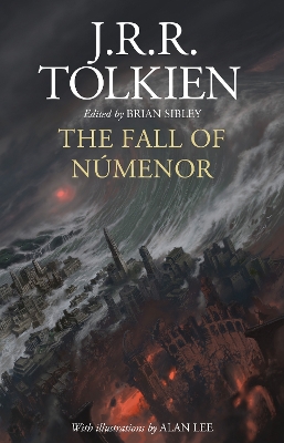 The Fall of Numenor: and Other Tales from the Second Age of Middle-earth by J.R.R. Tolkien