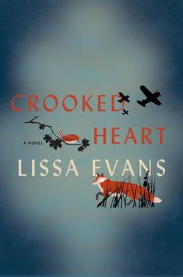 Crooked Heart by Lissa Evans