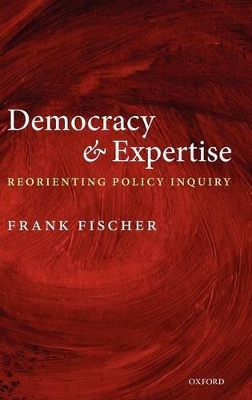 Democracy and Expertise by Frank Fischer