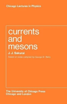 Currents and Mesons book