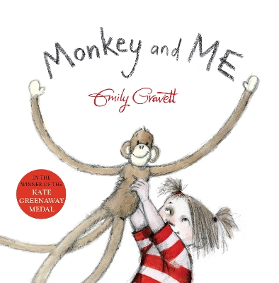 Monkey and Me by Emily Gravett