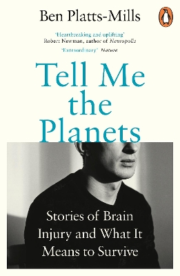 Tell Me the Planets: Stories of Brain Injury and What It Means to Survive book