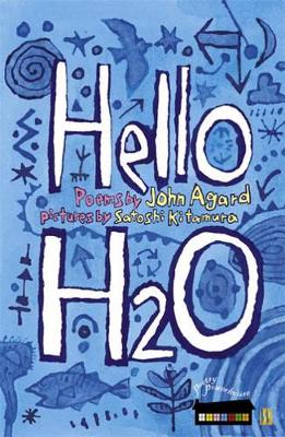 Hello H2O by John Agard