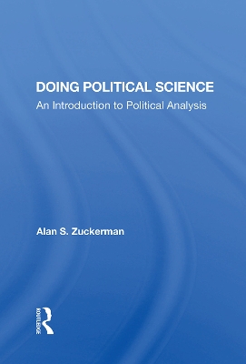 Doing Political Science: An Introduction To Political Analysis book