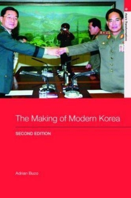 The Making of Modern Korea by Adrian Buzo