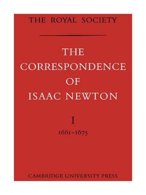 The Correspondence of Isaac Newton book