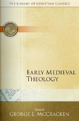 Early Medieval Theology book