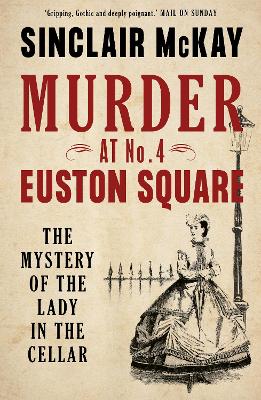 Murder at No. 4 Euston Square: The Mystery of the Lady in the Cellar book