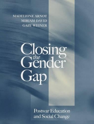 Closing the Gender Gap by Madeleine Arnot