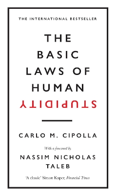 The Basic Laws of Human Stupidity: The International Bestseller book