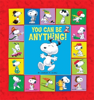 Peanuts: You Can Be Anything! book