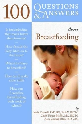 100 Questions and Answers About Breastfeeding book