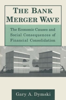 The Bank Merger Wave by Gary Dymski