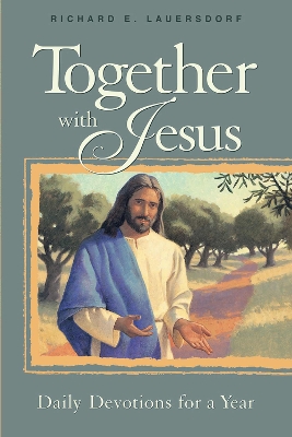 Together With Jesus: Daily Devotions for a Year book