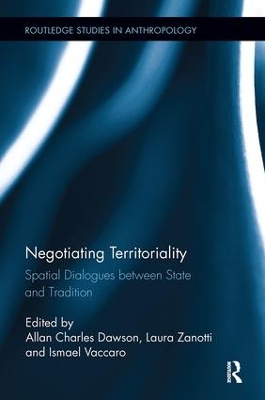 Negotiating Territoriality by Allan Charles Dawson