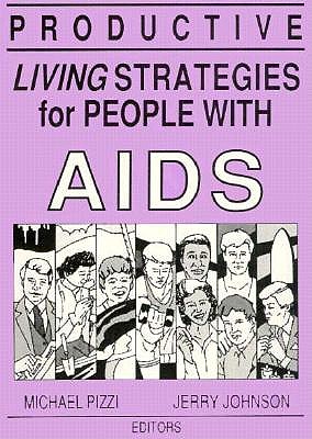 Productive Living Strategies for People with AIDS book