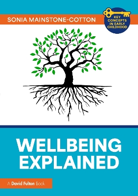 Wellbeing Explained by Sonia Mainstone-Cotton