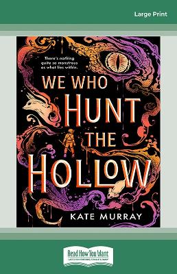 We Who Hunt the Hollow (award-winning YA romantasy) book