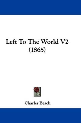 Left To The World V2 (1865) book