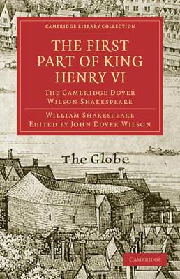 First Part of King Henry VI, Part 1 by William Shakespeare