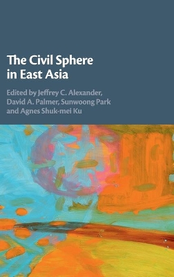 The Civil Sphere in East Asia book