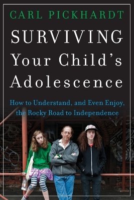 Surviving Your Child's Adolescence book