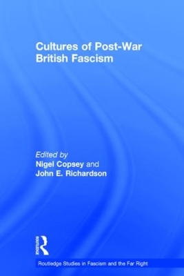 Cultures of Post-War British Fascism book