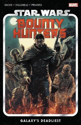 Star Wars: Bounty Hunters Vol. 1: Galaxy's Deadliest book