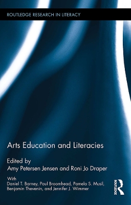 Arts Education and Literacies by Amy Petersen Jensen