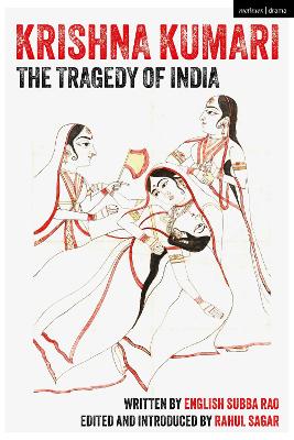 Krishna Kumari: The Tragedy of India by Rahul Sagar