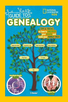 National Geographic Kids Guide to Genealogy book