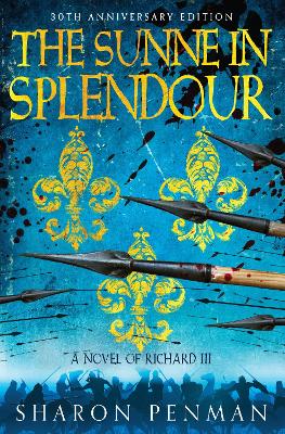 The Sunne in Splendour by Sharon Penman