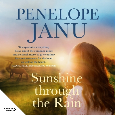 Sunshine Through the Rain by Penelope Janu