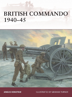 British Commando 1940–45 by Angus Konstam
