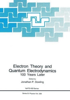 Electron Theory and Quantum Electrodynamics book