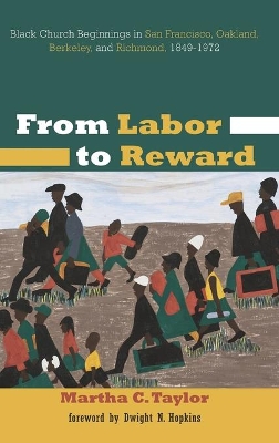 From Labor to Reward by Martha C Taylor