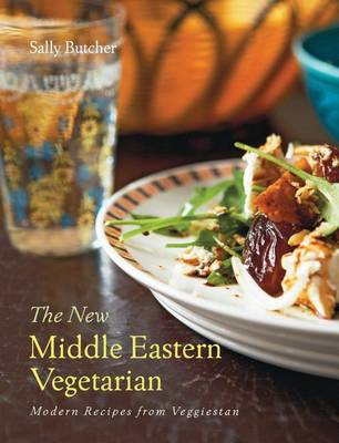 New Middle Eastern Vegetarian by Sally Butcher