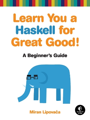 Learn You A Haskell For Great Good book