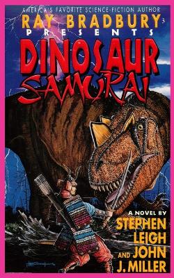 Ray Bradbury Presents Dinosaur Samurai book