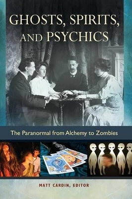 Ghosts, Spirits, and Psychics book