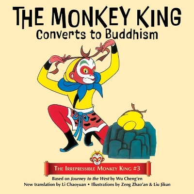 The Monkey King Converts to Buddhism by Wu Cheng'en