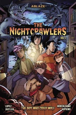 The Nightcrawlers Vol 1: The Boy Who Cried Wolf book