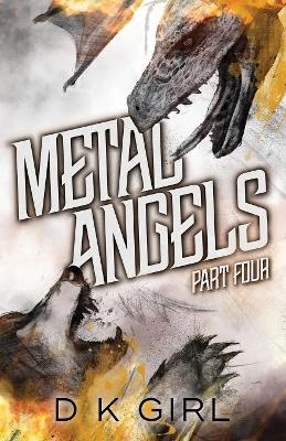 Metal Angels - Part Four book