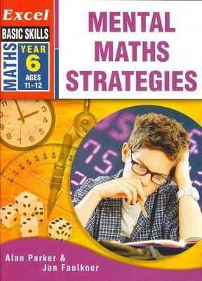 Excel Mental Maths Strategies: Year 6 book