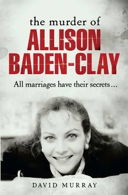 Murder of Allison Baden-Clay book